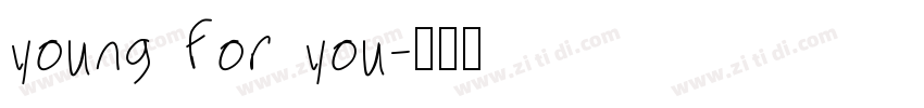 young for you字体转换